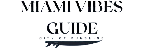 Miami Vibes Guide